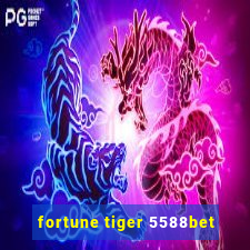 fortune tiger 5588bet